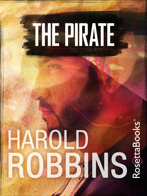 Title details for The Pirate by Harold Robbins - Available